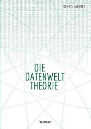 Kniha Datenwelt Theorie Dennis Hans Ladener