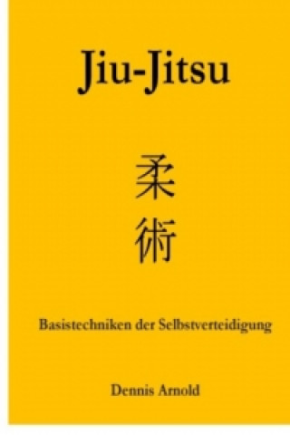 Книга Jiu-Jitsu Dennis Arnold