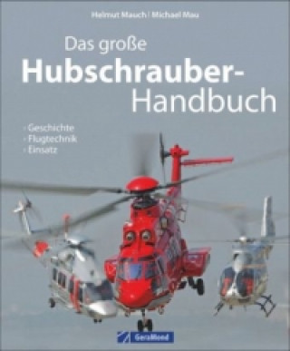 Knjiga Das große Hubschrauber-Handbuch Helmut Mauch