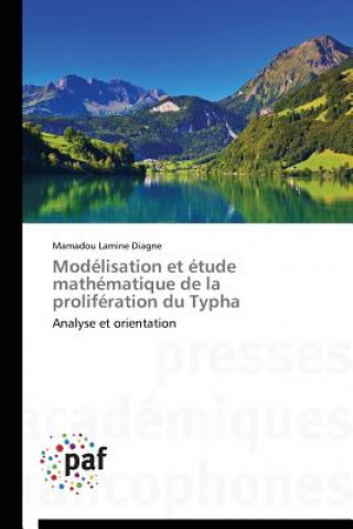 Kniha Modelisation Et Etude Mathematique de la Proliferation Du Typha Diagne-M