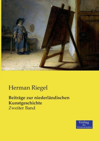 Książka Beitrage zur niederlandischen Kunstgeschichte Herman Riegel