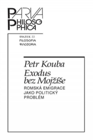 Könyv Exodus bez Mojžíše Petr Kouba