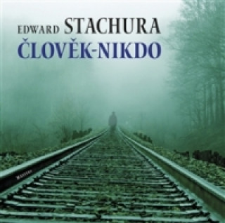 Book Člověk - nikdo Edward Stachura