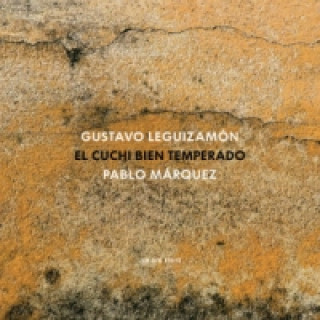 Audio El Cuchi bien temperado, 1 Audio-CD Pablo Marquez