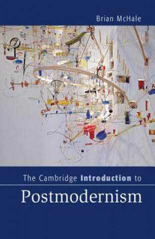 Knjiga Cambridge Introduction to Postmodernism Brian McHale