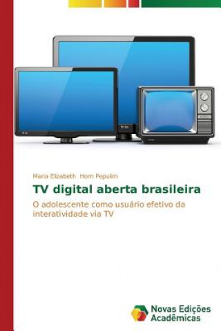 Kniha TV digital aberta brasileira Horn Pepulim Maria Elizabeth