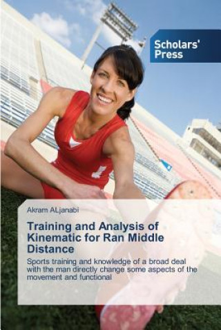 Książka Training and Analysis of Kinematic for Ran Middle Distance Aljanabi Akram