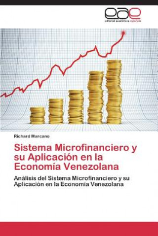 Książka Sistema Microfinanciero y su Aplicacion en la Economia Venezolana Marcano Richard