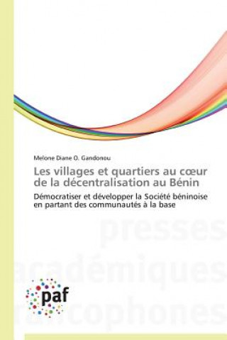 Carte Les Villages Et Quartiers Au C Ur de la Decentralisation Au Benin Gandonou-M