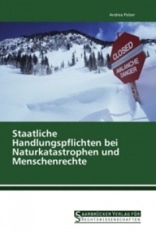 Knjiga Staatliche Handlungspflichten bei Naturkatastrophen und Menschenrechte Andrea Polzer