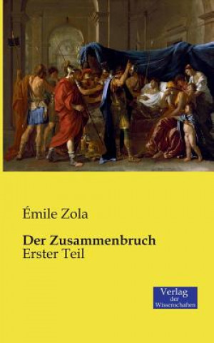 Könyv Zusammenbruch Émile Zola