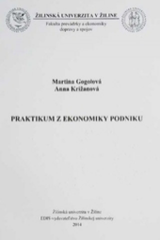 Kniha Praktikum z ekonomiky podniku Martina Gogolová