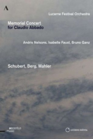 Video Gedenkkonzert für Claudio Abbado, 1 DVD A. /Lucerne Festival Orch. /Faust/Ganz Nelsons