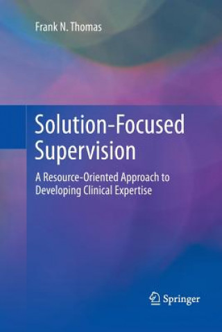 Knjiga Solution-Focused Supervision Frank N. Thomas