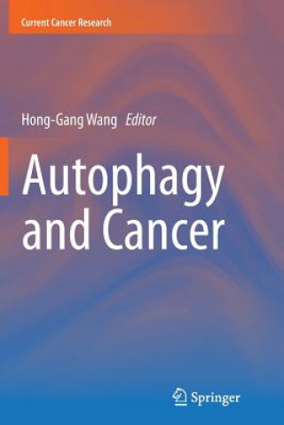Carte Autophagy and Cancer Hong-Gang Wang