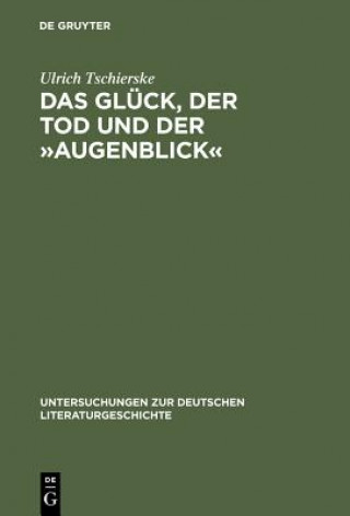 Knjiga Gluck, Der Tod Und Der "Augenblick" Ulrich Tschierske