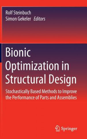 Carte Bionic Optimization in Structural Design Rolf Steinbuch