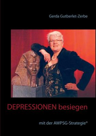 Könyv Depressionen besiegen Gerda Gutberlet-Zerbe