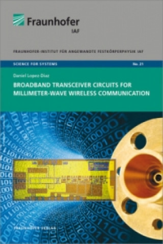 Carte Broadband Transceiver Circuits for Millimeter-Wave Wireless Communication Daniel Lopez-Diaz