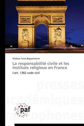 Buch La Responsabilite Civile Et Les Instituts Religieux En France Bappenheim-S