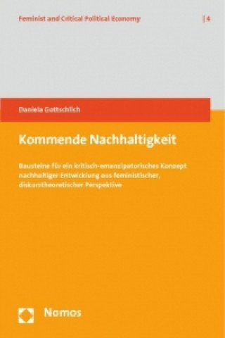 Könyv Kommende Nachhaltigkeit Daniela Gottschlich
