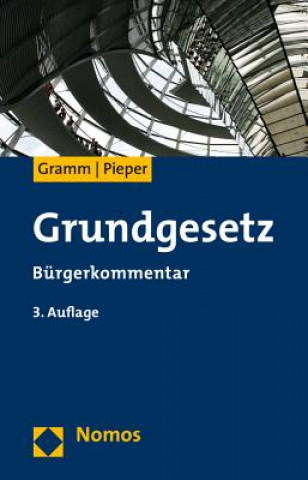 Könyv Grundgesetz (GG), Bürgerkommentar Christof Gramm