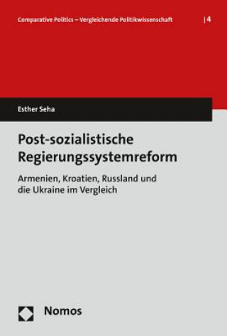 Könyv Post-sozialistische Regierungssystemreform Esther Seha