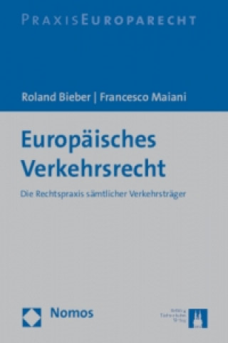 Kniha Europäisches Verkehrsrecht Roland Bieber