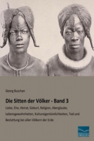 Buch Die Sitten der Völker - Band 3 Georg Buschan