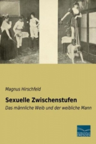 Knjiga Sexuelle Zwischenstufen Magnus Hirschfeld