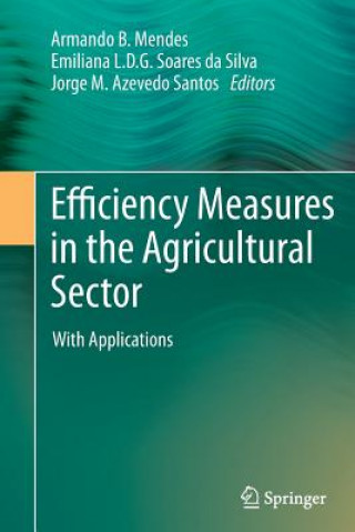 Kniha Efficiency Measures in the Agricultural Sector Jorge M Azevedo Santos