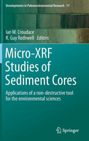 Kniha Micro-XRF Studies of Sediment Cores Ian W. Croudace