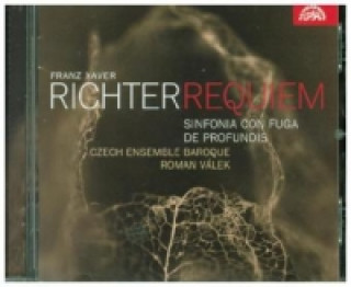 Audio Requiem / Sinfonia con fuga / De Profundis, 1 Audio-CD František Xaver Richter