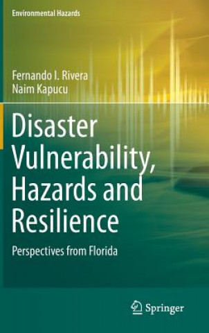 Kniha Disaster Vulnerability, Hazards and Resilience Fernando I. Rivera