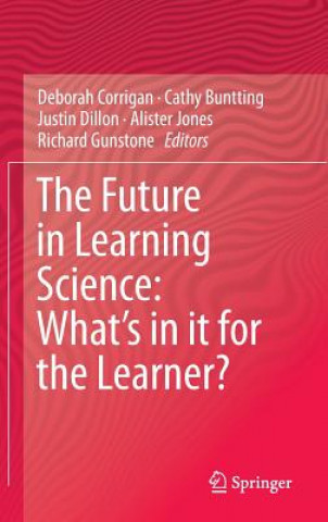 Boek Future in Learning Science: What's in it for the Learner? Deborah Corrigan