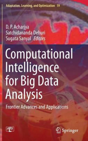 Книга Computational Intelligence for Big Data Analysis D. P. Acharjya