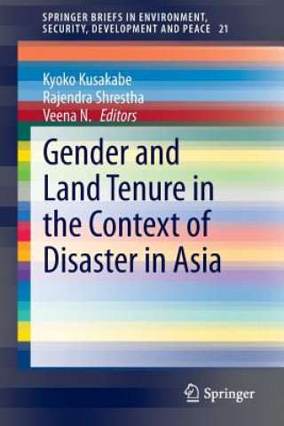 Kniha Gender and Land Tenure in the Context of Disaster in Asia Kyoko Kusakabe