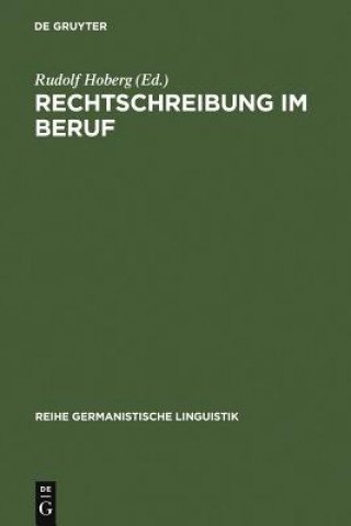 Kniha Rechtschreibung im Beruf Rudolf Hoberg