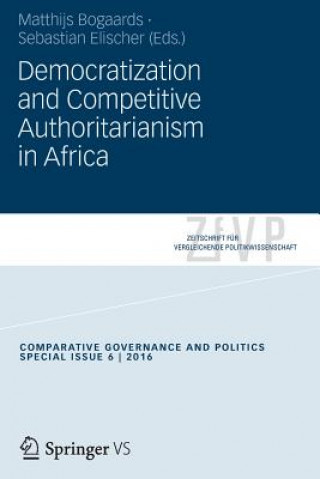 Könyv Democratization and Competitive Authoritarianism in Africa Matthijs Bogaards