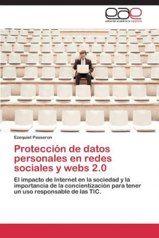 Carte Proteccion de datos personales en redes sociales y webs 2.0 Passeron Ezequiel