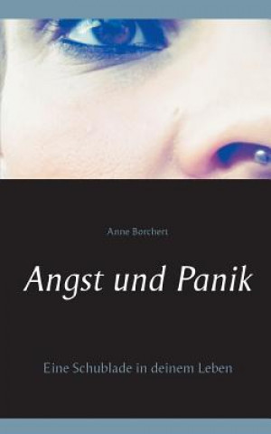 Könyv Angst und Panik Anne Borchert
