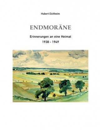 Könyv Endmorane Hubert Eichheim