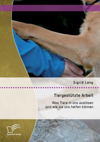 Książka Tiergestutzte Arbeit Sigrid Lang