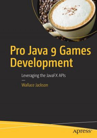 Carte Pro Java 9 Games Development Wallace Jackson