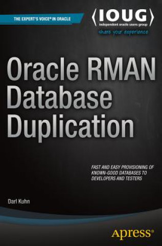 Carte Oracle RMAN Database Duplication Darl Kuhn