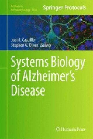 Könyv Systems Biology of Alzheimer's Disease Juan I. Castrillo