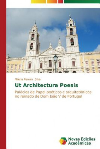 Carte Ut Architectura Poesis Silva Milena Pereira