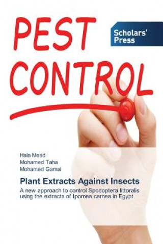 Kniha Plant Extracts Against Insects Mead Hala