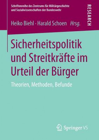 Knjiga Sicherheitspolitik und Streitkräfte im Urteil der Bürger Heiko Biehl