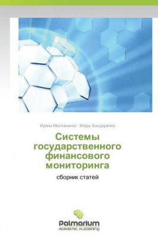 Buch Sistemy gosudarstvennogo finansovogo monitoringa Mospanenko Irina